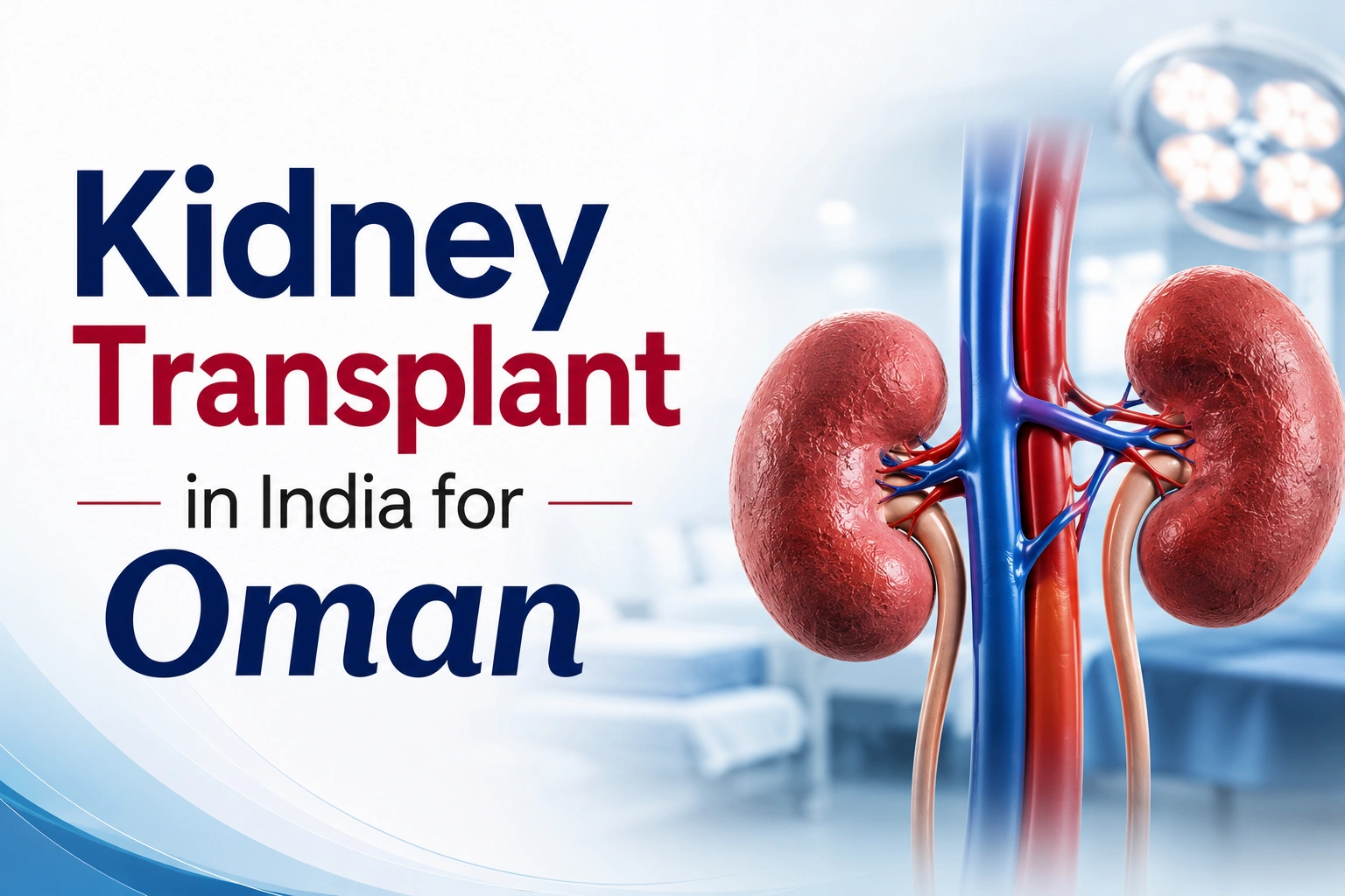 Kidney Transplant in India for Oman Patients